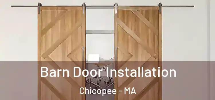 Barn Door Installation Chicopee - MA