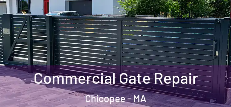 Commercial Gate Repair Chicopee - MA
