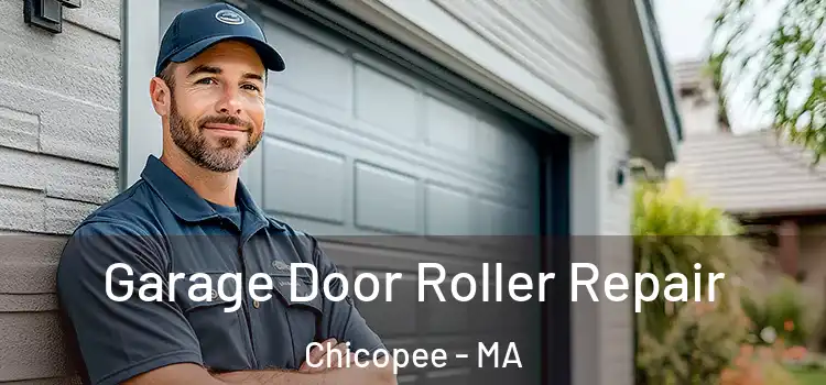  Garage Door Roller Repair Chicopee - MA