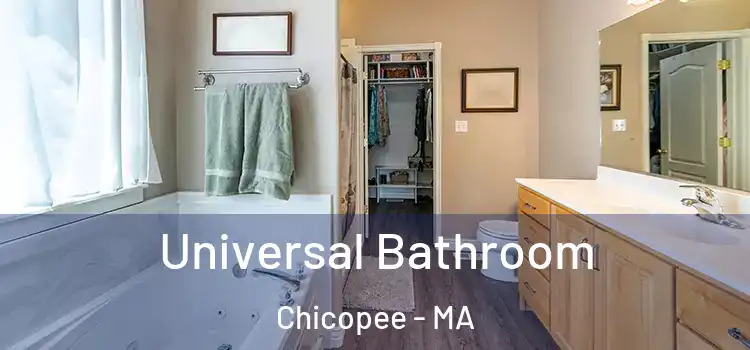 Universal Bathroom Chicopee - MA
